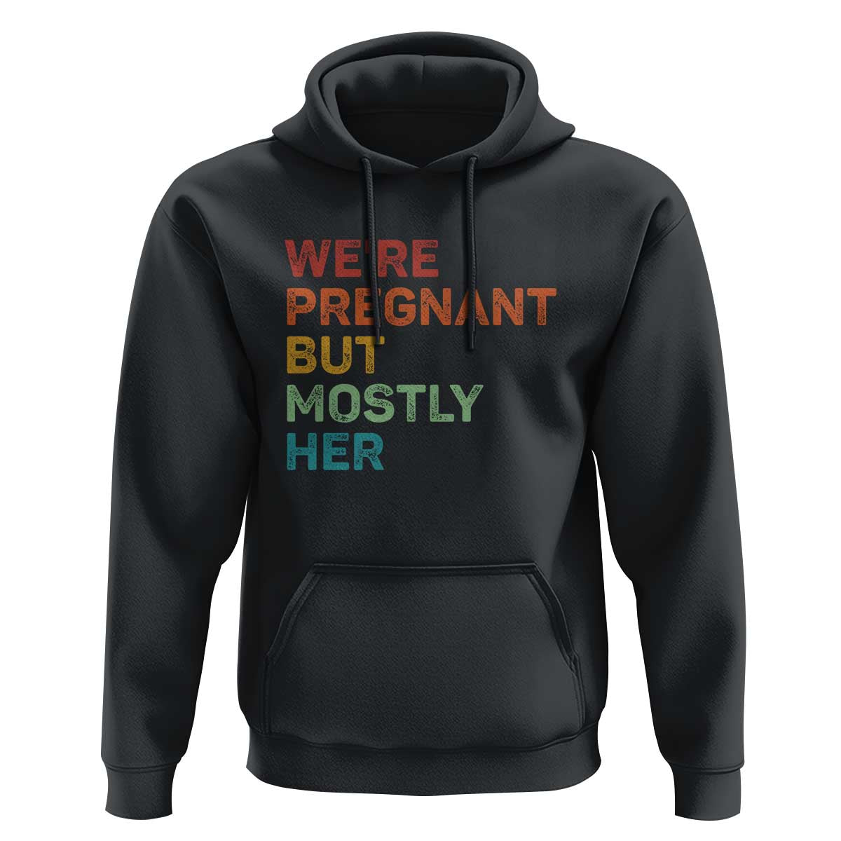 We're Pregnant But Mostly Her Hoodie Funny Pregnancy Announcement Expecting Mom Dad