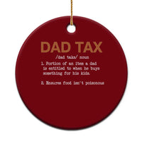 Dad Tax Ceramic Ornament Funny Fathers Day - Wonder Print Shop