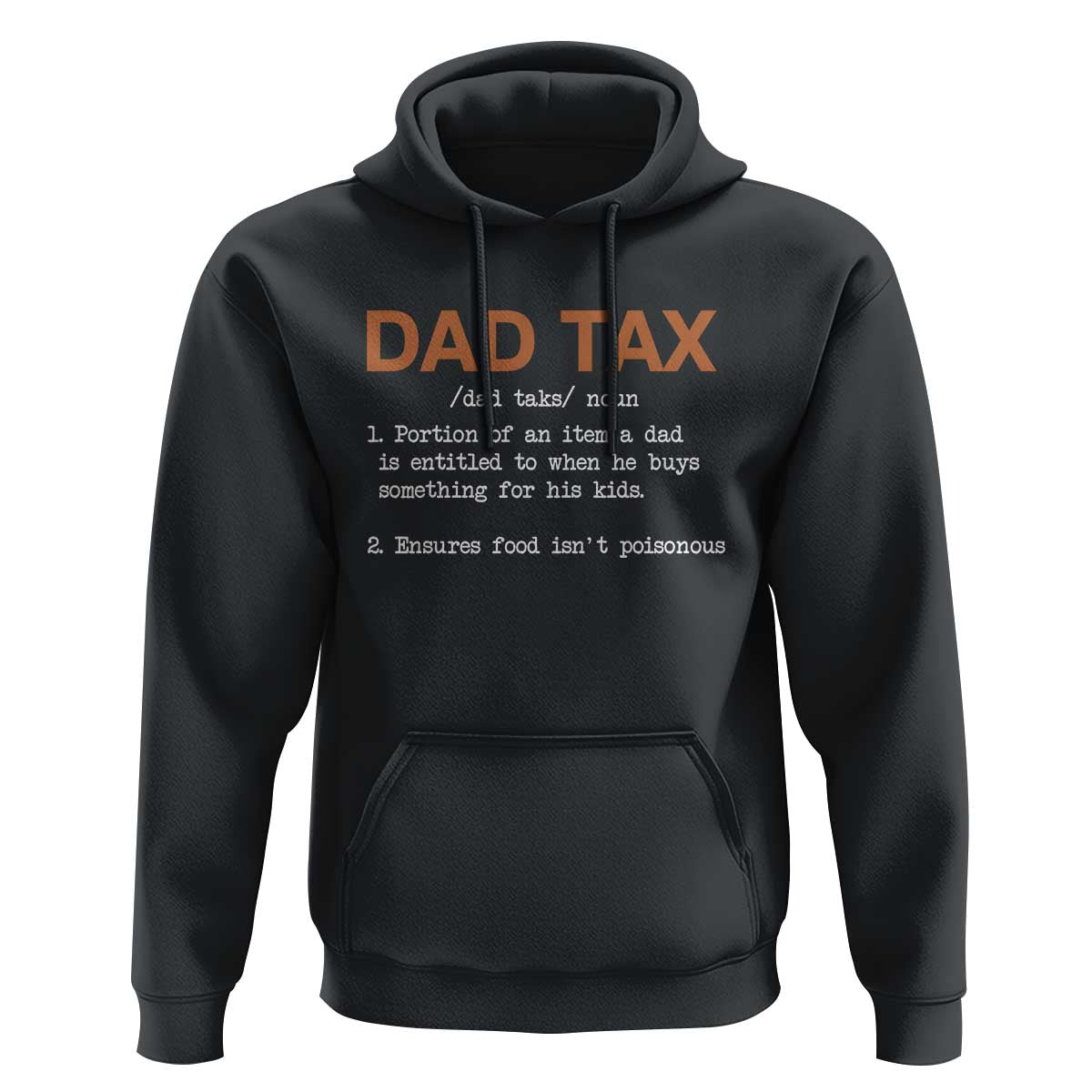 Dad Tax Hoodie Funny Fathers Day
