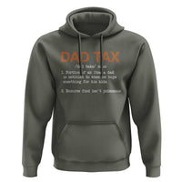 Dad Tax Hoodie Funny Fathers Day