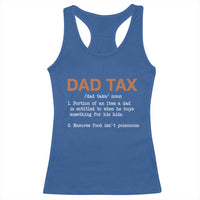 Dad Tax Racerback Tank Top Funny Fathers Day