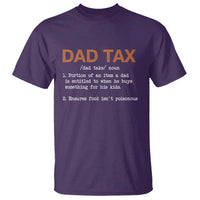 Dad Tax T Shirt Funny Fathers Day