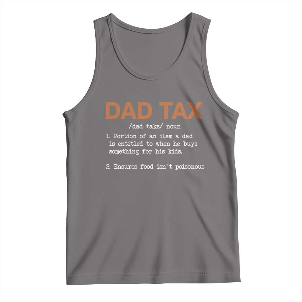 Dad Tax Tank Top Funny Fathers Day