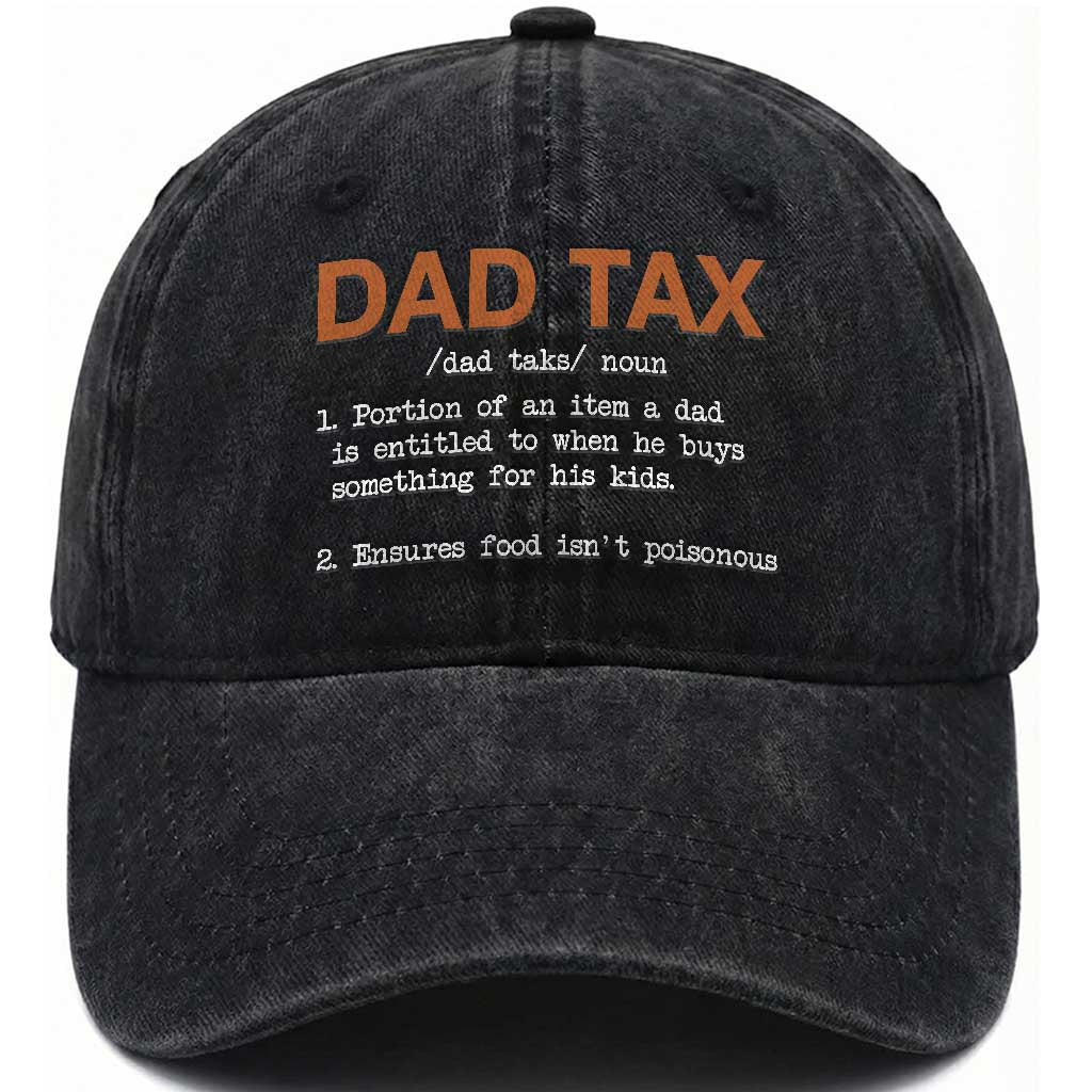 Dad Tax Washed Cotton Baseball Cap Funny Fathers Day