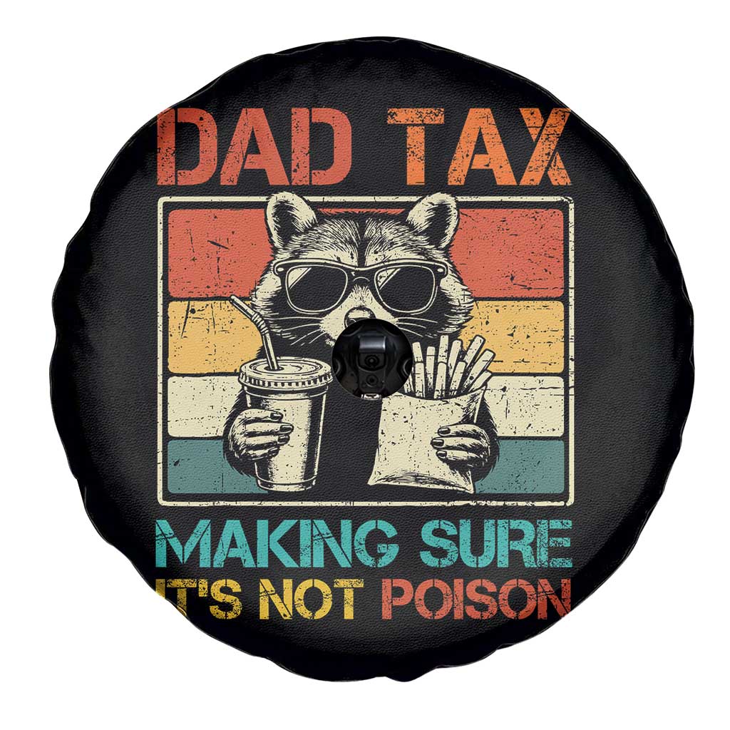 Dad Tax Raccoon Spare Tire Cover Making Sure It's Not Poison Funny Father's Day