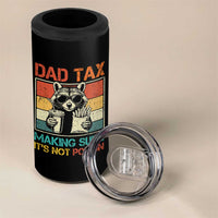 Dad Tax Raccoon 4 in 1 Can Cooler Tumbler Making Sure It's Not Poison Funny Father's Day