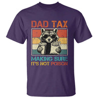 Dad Tax Raccoon T Shirt Making Sure It's Not Poison Funny Father's Day