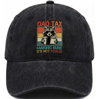 Dad Tax Raccoon Washed Cotton Baseball Cap Making Sure It's Not Poison Funny Father's Day