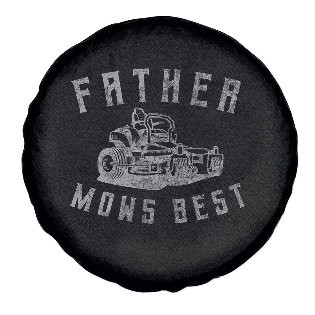 Father Mows Best Spare Tire Cover Funny Lawn Mowing Mower Dad Father’s Day