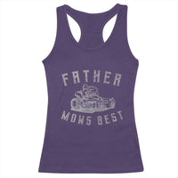 Father Mows Best Racerback Tank Top Funny Lawn Mowing Mower Dad Father’s Day