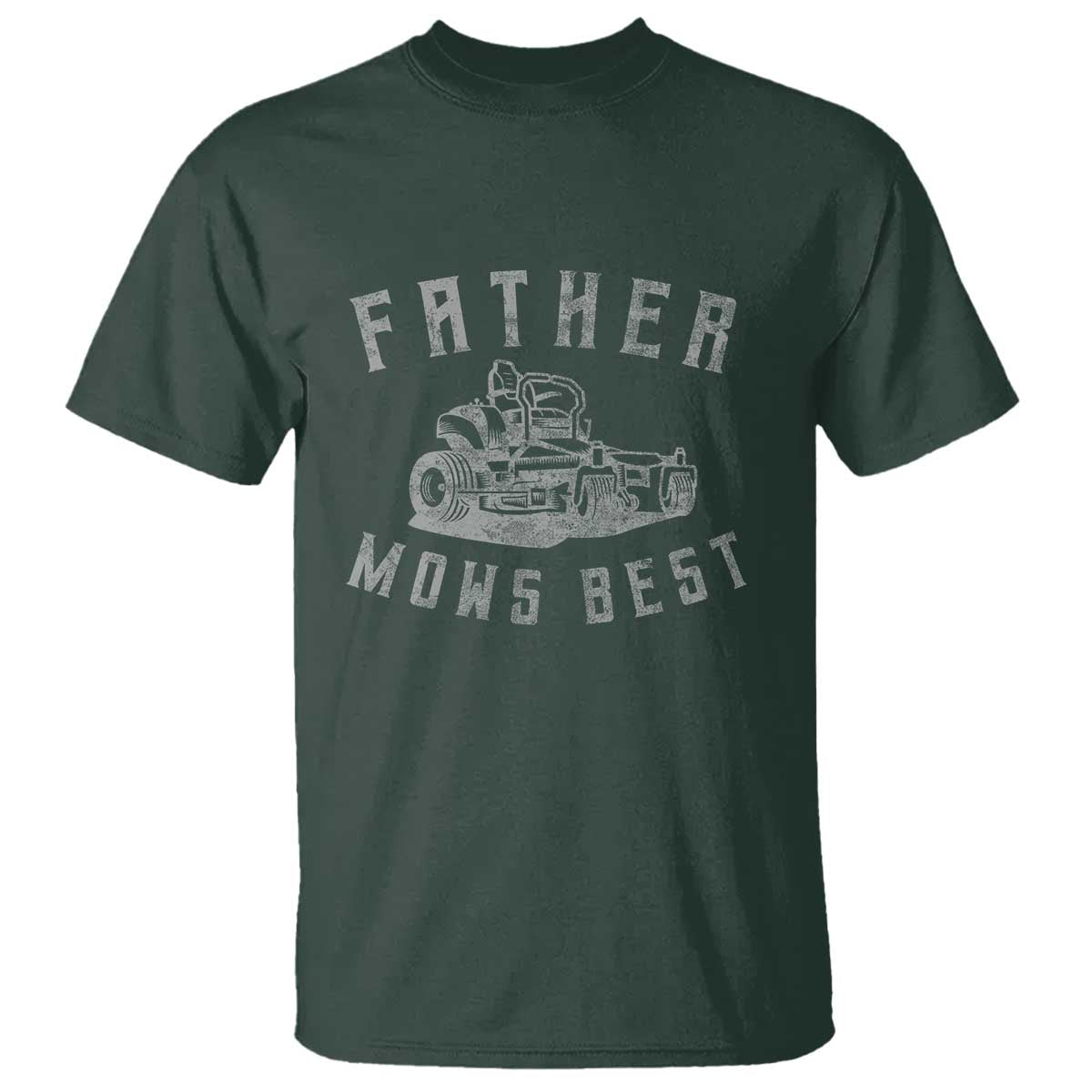 Father Mows Best T Shirt Funny Lawn Mowing Mower Dad Father’s Day