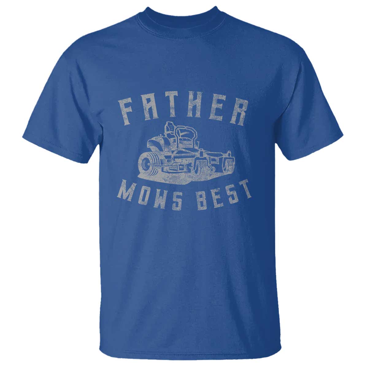 Father Mows Best T Shirt Funny Lawn Mowing Mower Dad Father’s Day