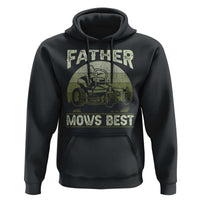 Father Mows Best Hoodie Lawn Mower Mowing Dad Retro Father's Day Gift