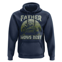 Father Mows Best Hoodie Lawn Mower Mowing Dad Retro Father's Day Gift