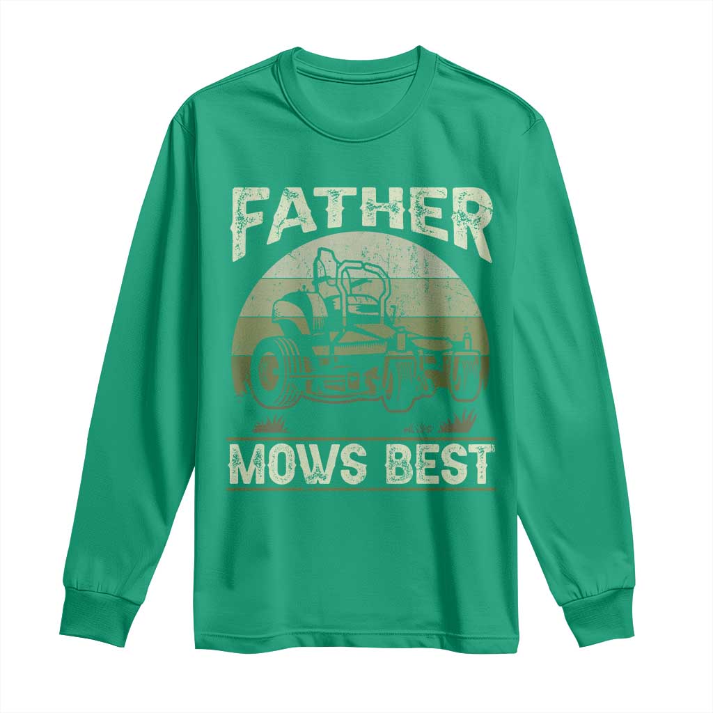 Father Mows Best Long Sleeve Shirt Lawn Mower Mowing Dad Retro Father's Day Gift