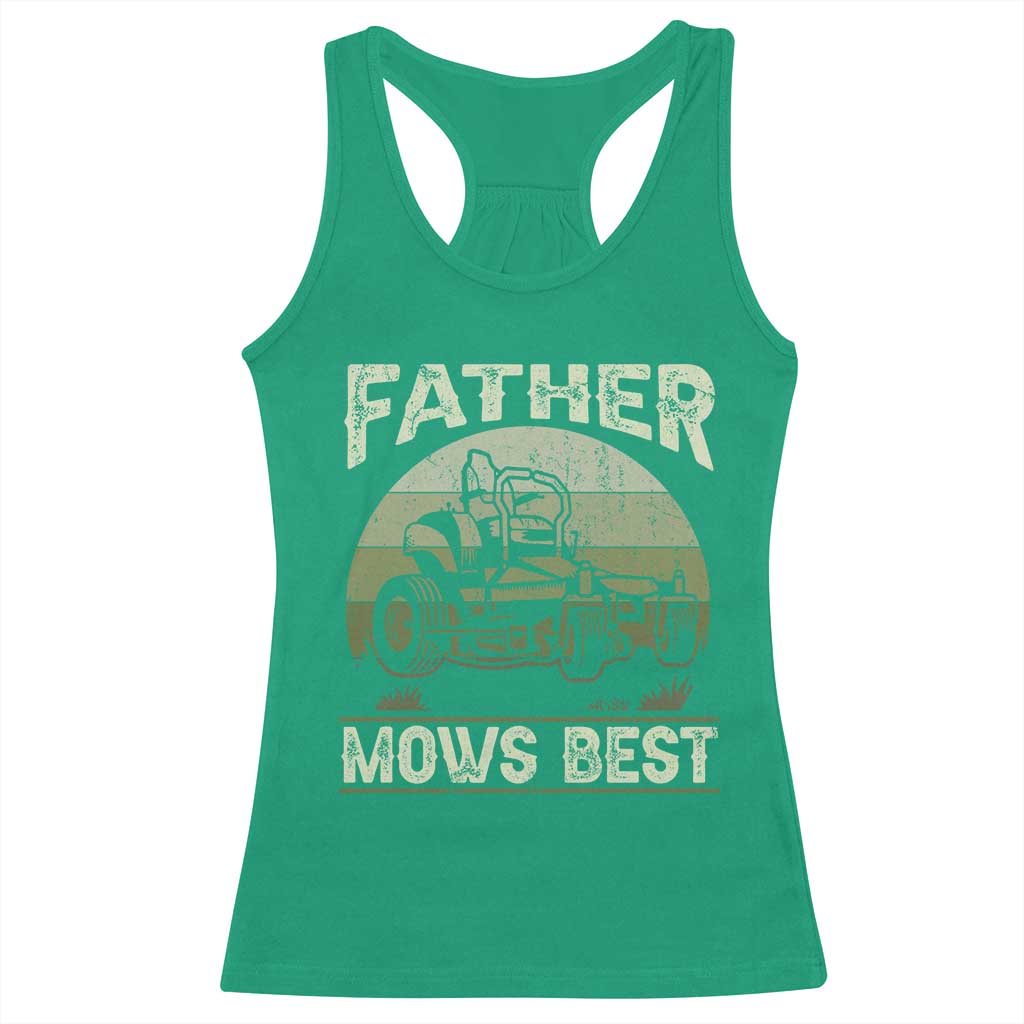 Father Mows Best Racerback Tank Top Lawn Mower Mowing Dad Retro Father's Day Gift