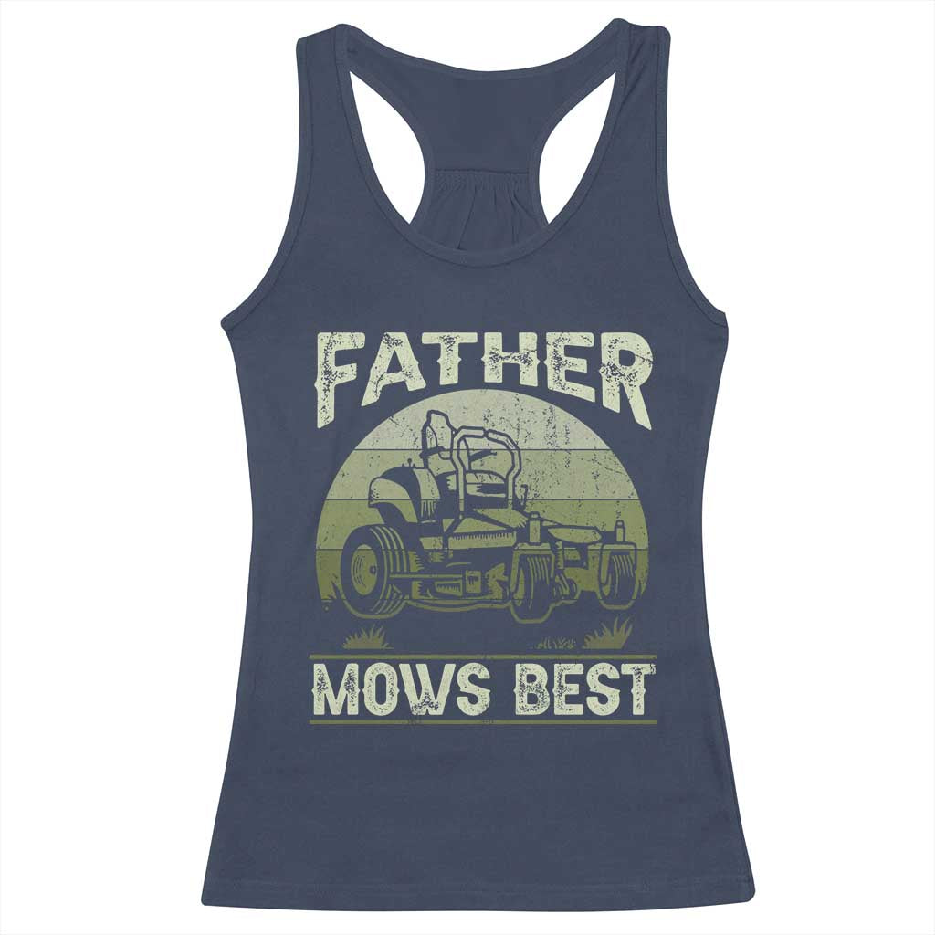 Father Mows Best Racerback Tank Top Lawn Mower Mowing Dad Retro Father's Day Gift