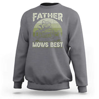 Father Mows Best Sweatshirt Lawn Mower Mowing Dad Retro Father's Day Gift