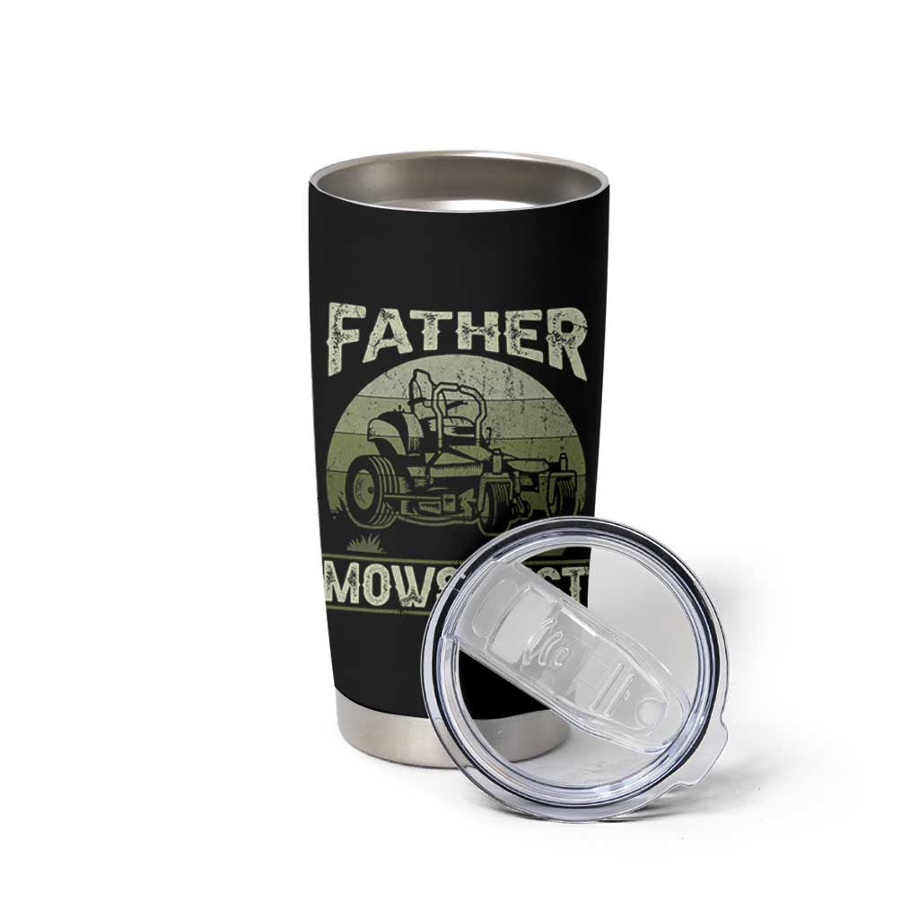 Father Mows Best Tumbler Cup Lawn Mower Mowing Dad Retro Father's Day Gift