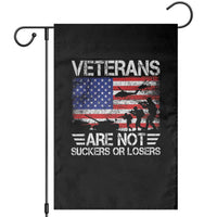 Veterans Are Not Suckers Or Losers Garden Flag Veteran Vintage US Flag Protest