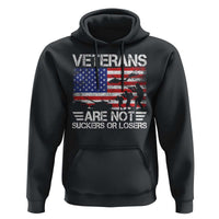 Veterans Are Not Suckers Or Losers Hoodie Veteran Vintage US Flag Protest