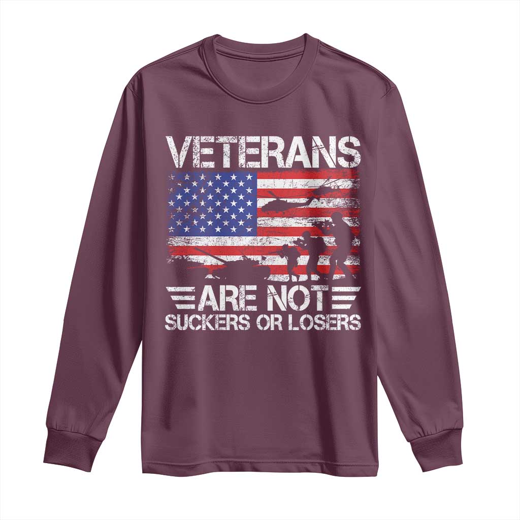 Veterans Are Not Suckers Or Losers Long Sleeve Shirt Veteran Vintage US Flag Protest