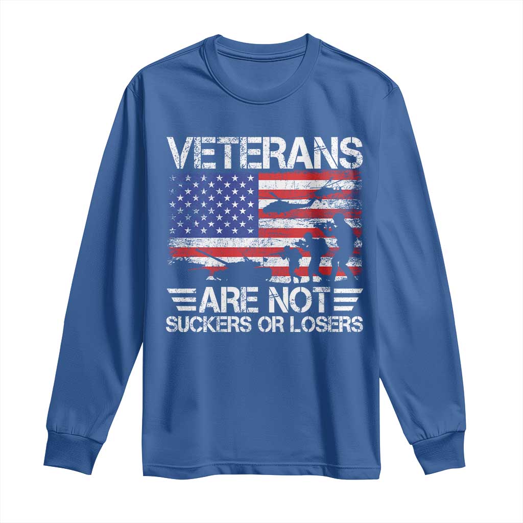 Veterans Are Not Suckers Or Losers Long Sleeve Shirt Veteran Vintage US Flag Protest