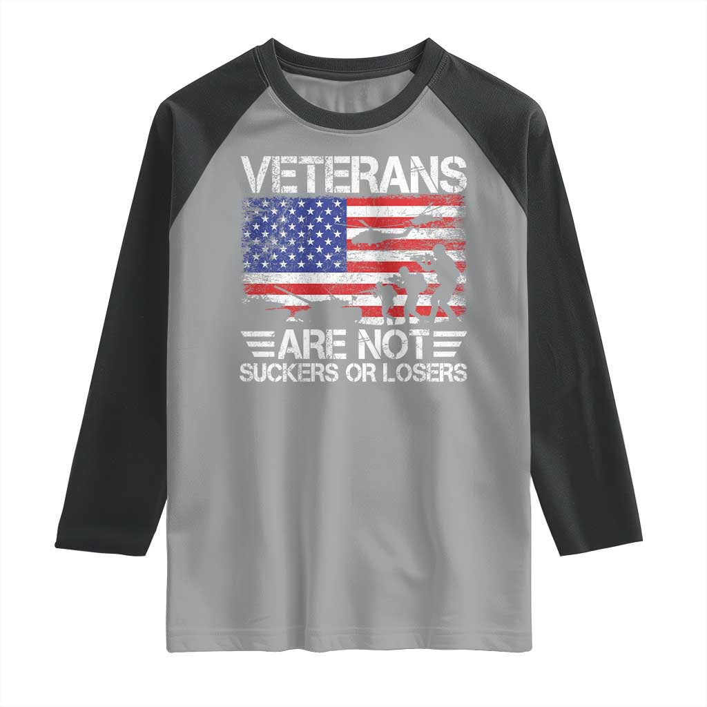 Veterans Are Not Suckers Or Losers Raglan Shirt Veteran Vintage US Flag Protest