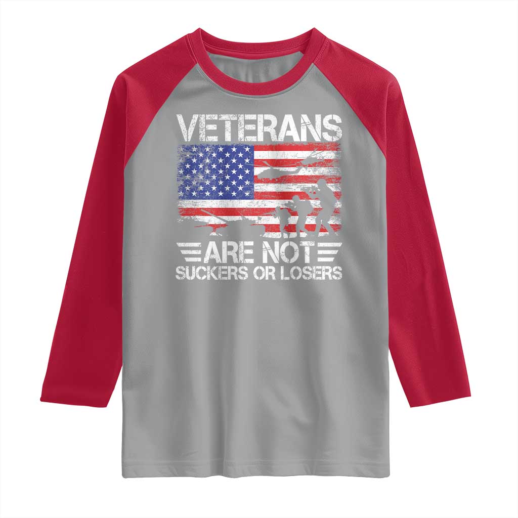 Veterans Are Not Suckers Or Losers Raglan Shirt Veteran Vintage US Flag Protest