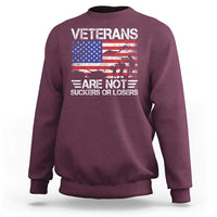 Veterans Are Not Suckers Or Losers Sweatshirt Veteran Vintage US Flag Protest