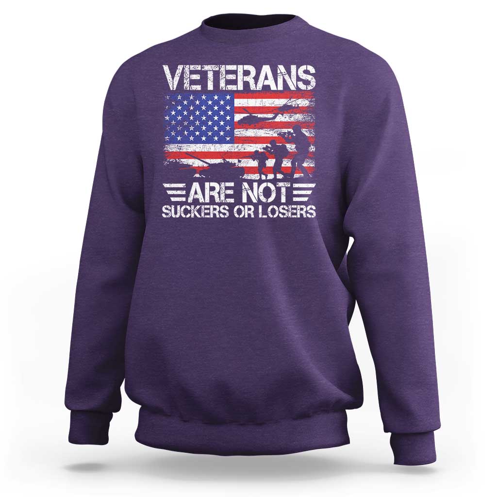 Veterans Are Not Suckers Or Losers Sweatshirt Veteran Vintage US Flag Protest
