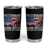 Veterans Are Not Suckers Or Losers Tumbler Cup Veteran Vintage US Flag Protest