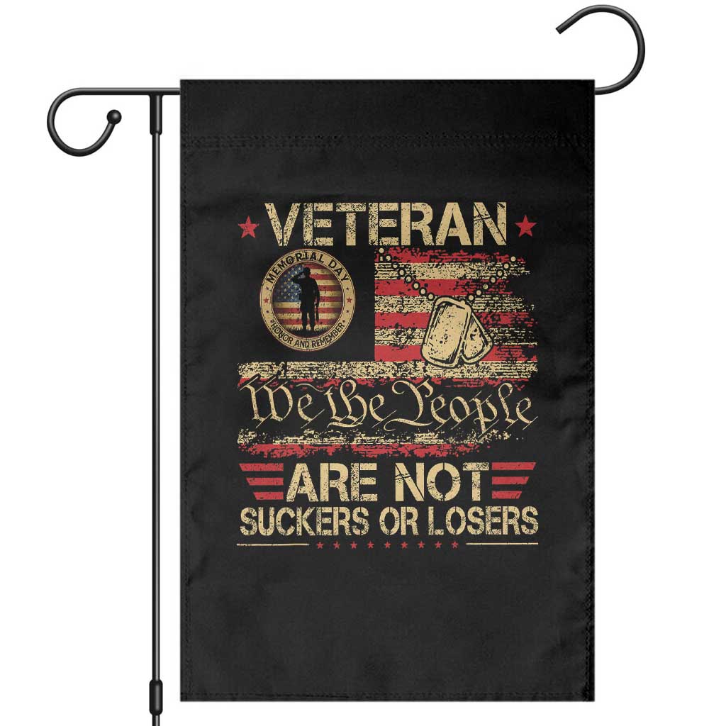 Veterans Are Not Suckers Or Losers Garden Flag Vintage Old 1776 Vintage Flag We The People Veteran Patriotic