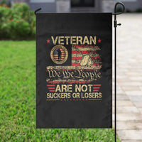 Veterans Are Not Suckers Or Losers Garden Flag Vintage Old 1776 Vintage Flag We The People Veteran Patriotic