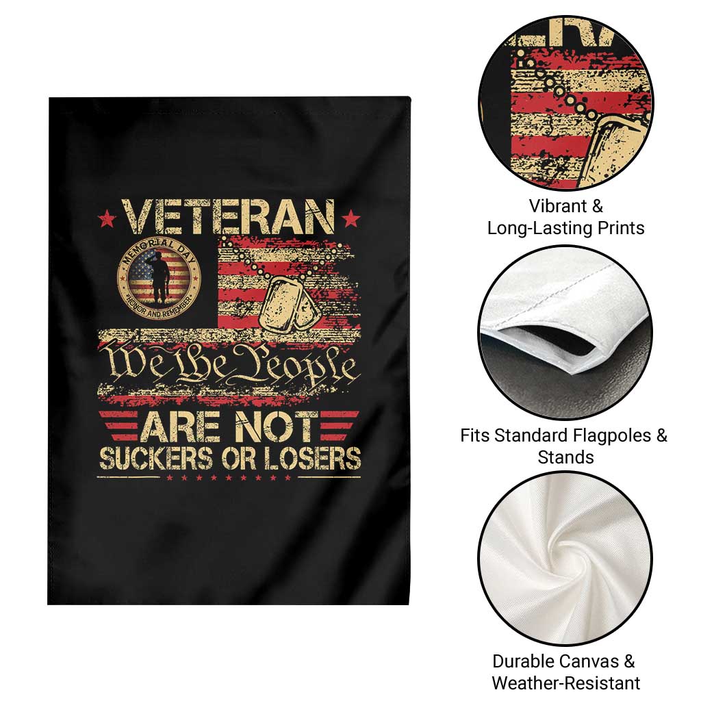 Veterans Are Not Suckers Or Losers Garden Flag Vintage Old 1776 Vintage Flag We The People Veteran Patriotic