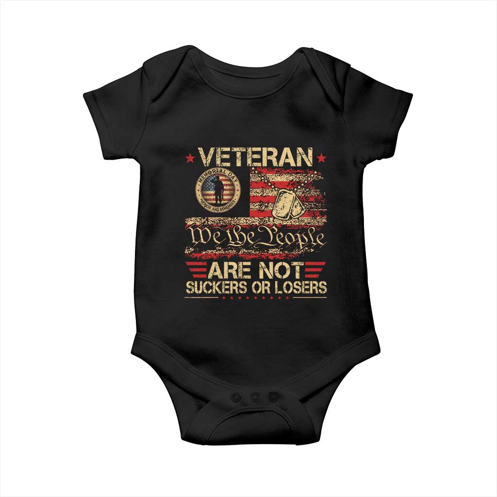 Veterans Are Not Suckers Or Losers Baby Onesie Vintage Old 1776 Vintage Flag We The People Veteran Patriotic