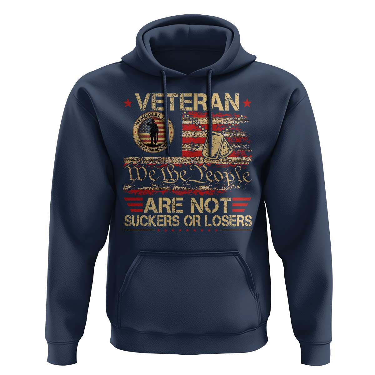 Veterans Are Not Suckers Or Losers Hoodie Vintage Old 1776 Vintage Flag We The People Veteran Patriotic
