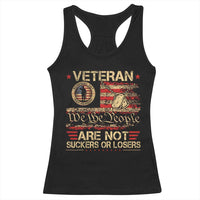 Veterans Are Not Suckers Or Losers Racerback Tank Top Vintage Old 1776 Vintage Flag We The People Veteran Patriotic