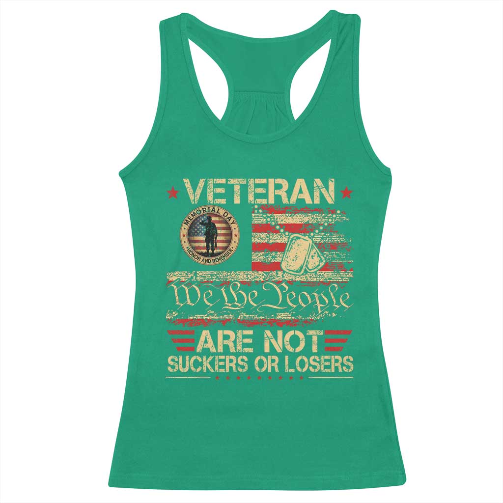 Veterans Are Not Suckers Or Losers Racerback Tank Top Vintage Old 1776 Vintage Flag We The People Veteran Patriotic