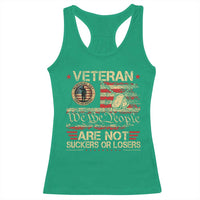Veterans Are Not Suckers Or Losers Racerback Tank Top Vintage Old 1776 Vintage Flag We The People Veteran Patriotic