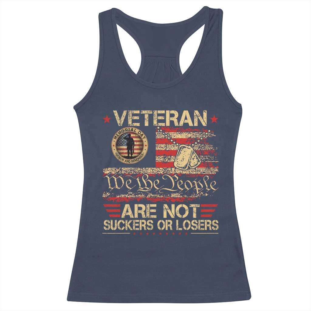Veterans Are Not Suckers Or Losers Racerback Tank Top Vintage Old 1776 Vintage Flag We The People Veteran Patriotic
