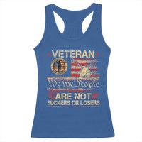 Veterans Are Not Suckers Or Losers Racerback Tank Top Vintage Old 1776 Vintage Flag We The People Veteran Patriotic