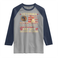 Veterans Are Not Suckers Or Losers Raglan Shirt Vintage Old 1776 Vintage Flag We The People Veteran Patriotic