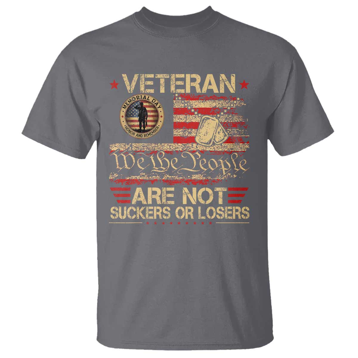 Veterans Are Not Suckers Or Losers T Shirt Vintage Old 1776 Vintage Flag We The People Veteran Patriotic