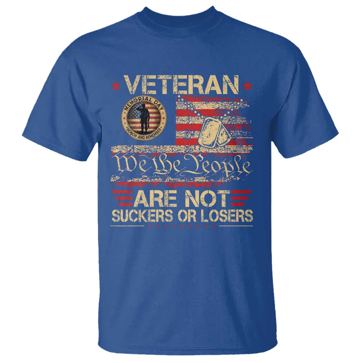 Veterans Are Not Suckers Or Losers T Shirt Vintage Old 1776 Vintage Flag We The People Veteran Patriotic