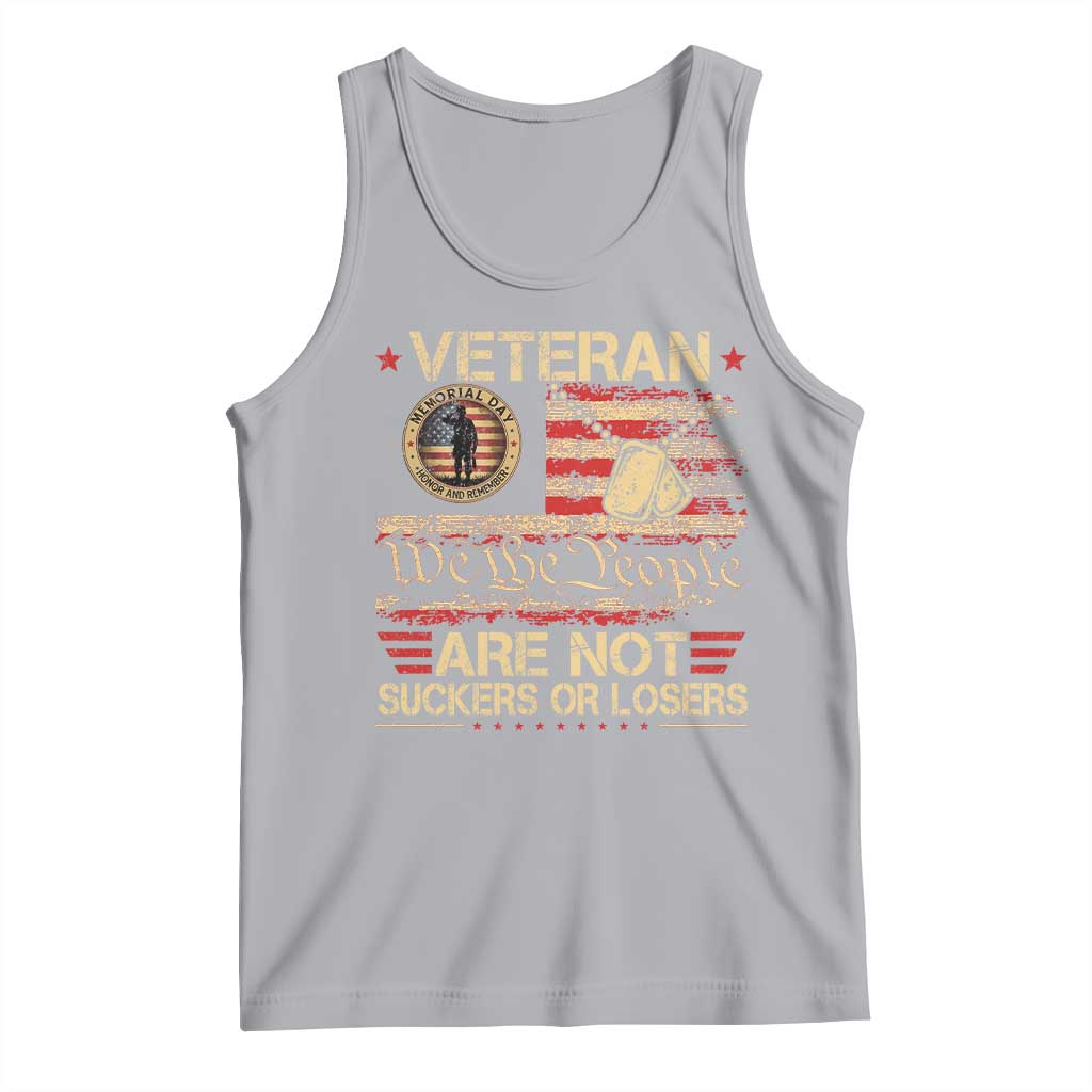 Veterans Are Not Suckers Or Losers Tank Top Vintage Old 1776 Vintage Flag We The People Veteran Patriotic