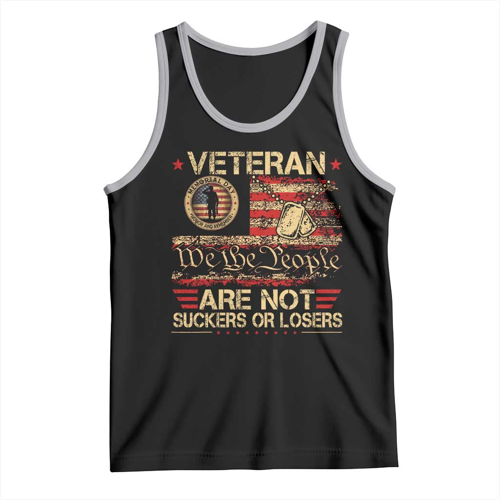 Veterans Are Not Suckers Or Losers Tank Top Vintage Old 1776 Vintage Flag We The People Veteran Patriotic