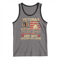 Veterans Are Not Suckers Or Losers Tank Top Vintage Old 1776 Vintage Flag We The People Veteran Patriotic