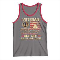 Veterans Are Not Suckers Or Losers Tank Top Vintage Old 1776 Vintage Flag We The People Veteran Patriotic