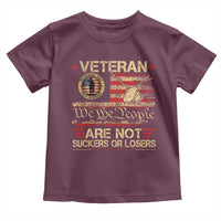Veterans Are Not Suckers Or Losers Toddler T Shirt Vintage Old 1776 Vintage Flag We The People Veteran Patriotic